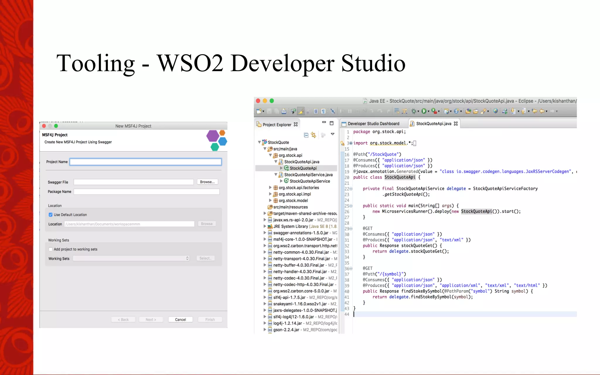 Tooling - WSO2 Developer Studio
 