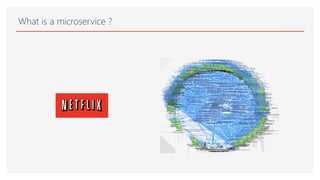 What is a microservice ?
 
