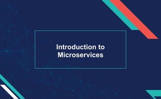 Introduction to
Microservices
2
 