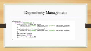 Dependency Management
 