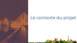 #DevoxxFR
3
Le contexte du projet
 