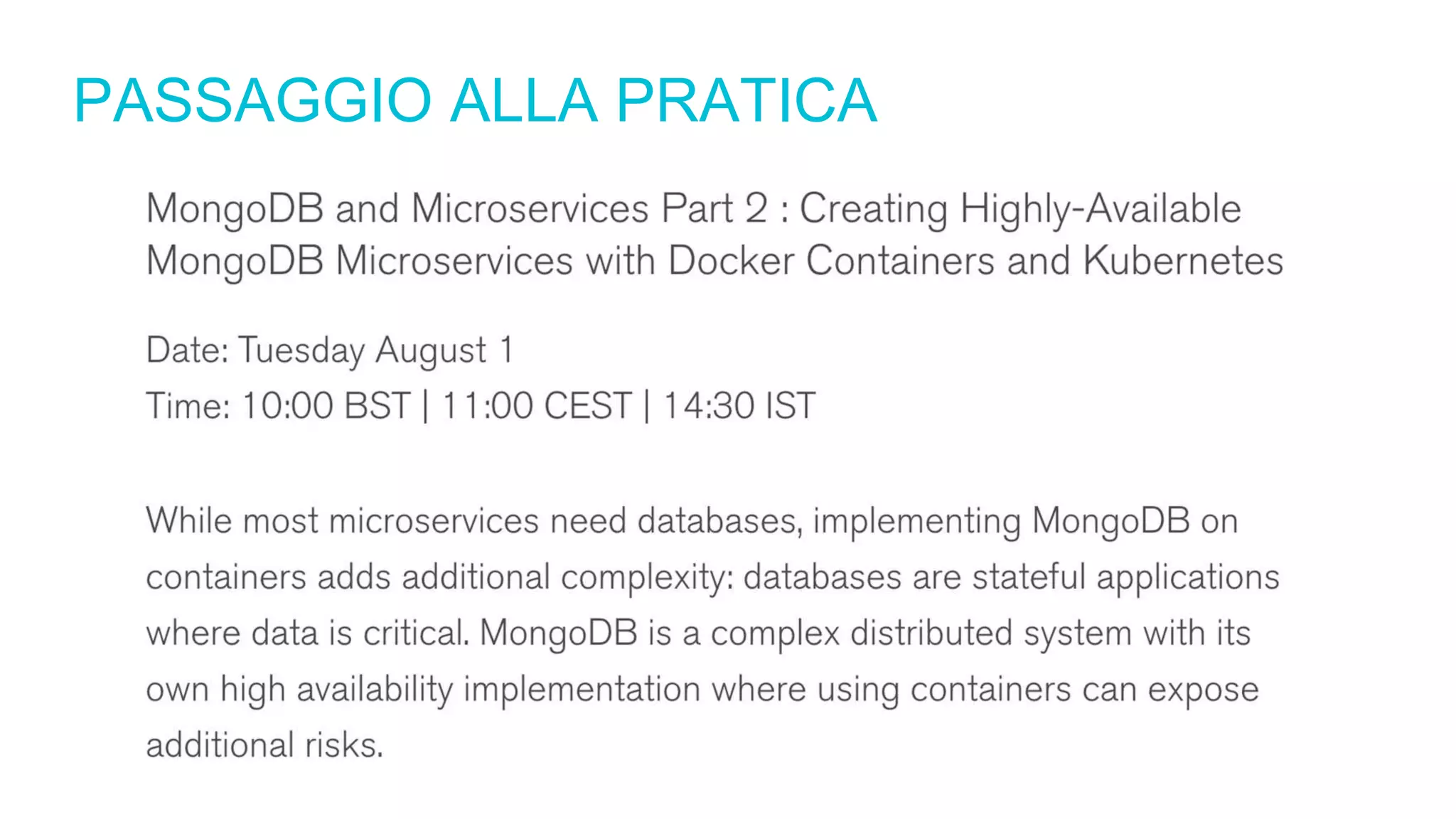 PASSAGGIO ALLA PRATICA
 