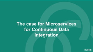 Microservices Approaches for Continuous Data Integration | PPT