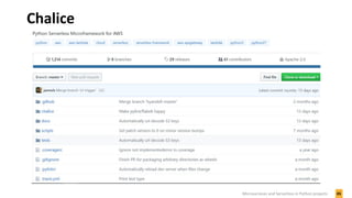 Chalice
45Microservices and Serverless in Python projects
 