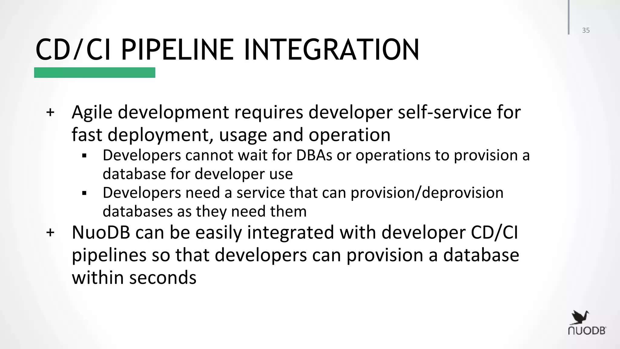 CD/CI PIPELINE INTEGRATION + ▪ ▪ + 