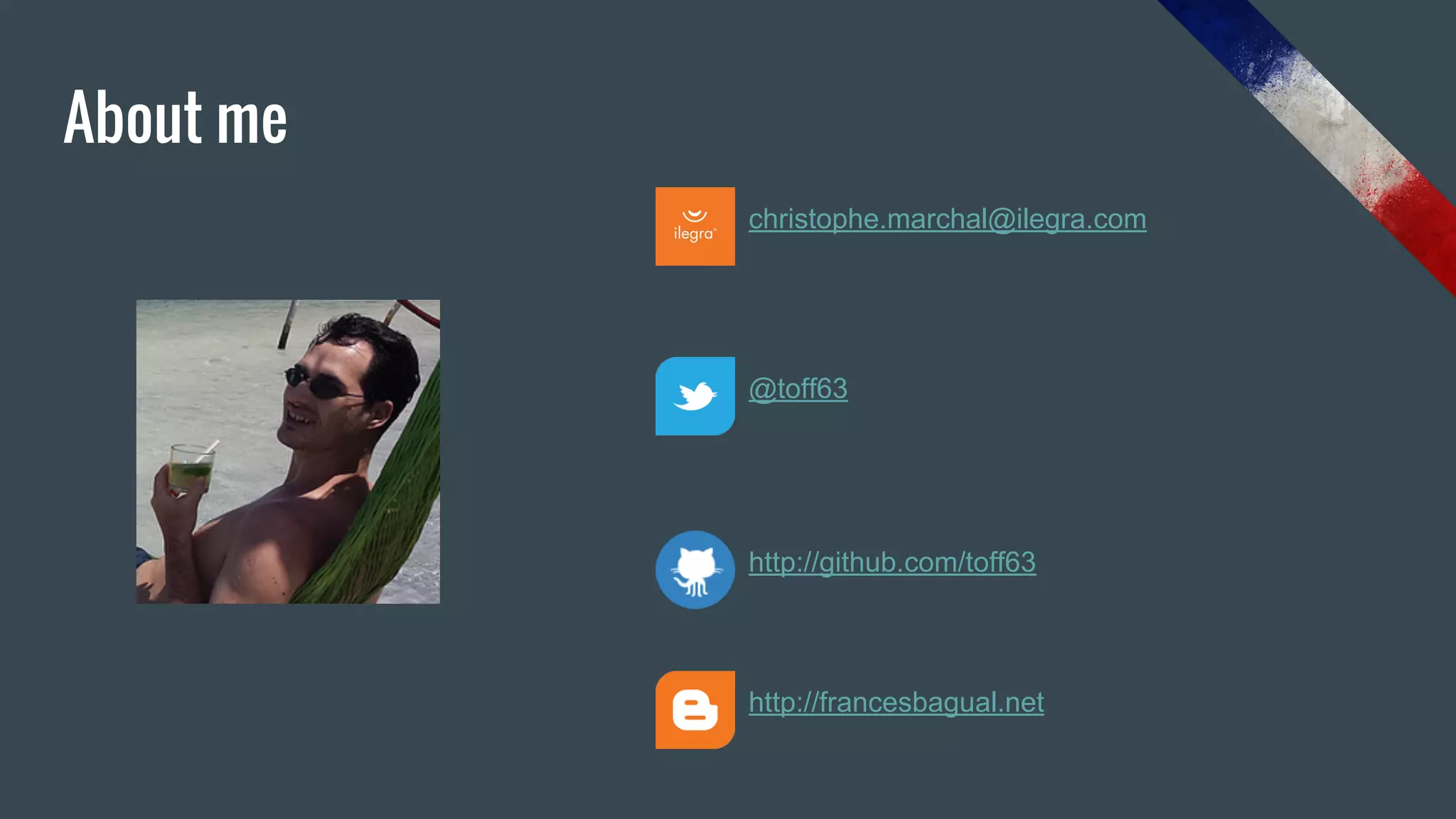 About me
christophe.marchal@ilegra.com
@toff63
http://github.com/toff63
http://francesbagual.net
 