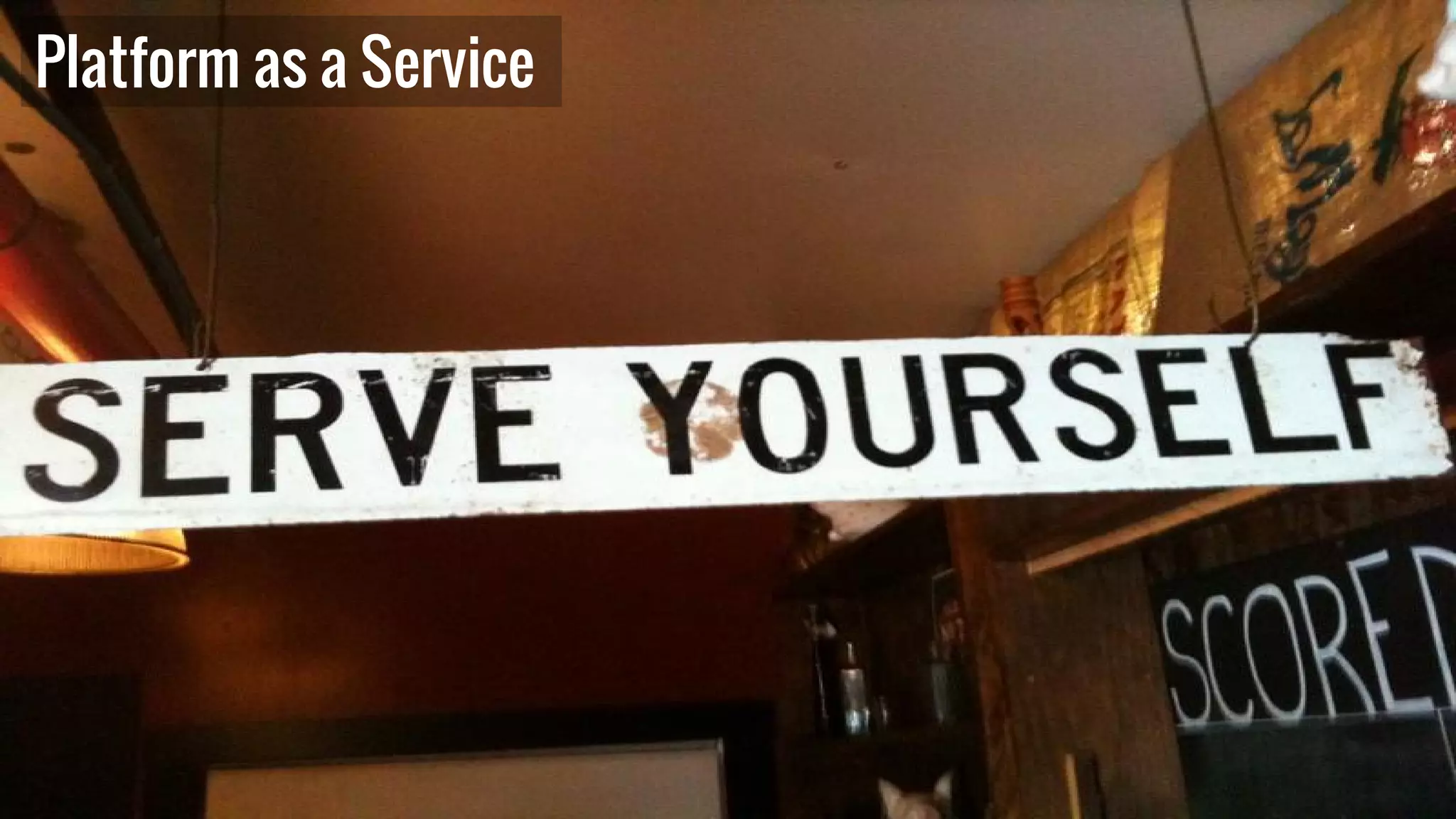 Platform as a Service
 