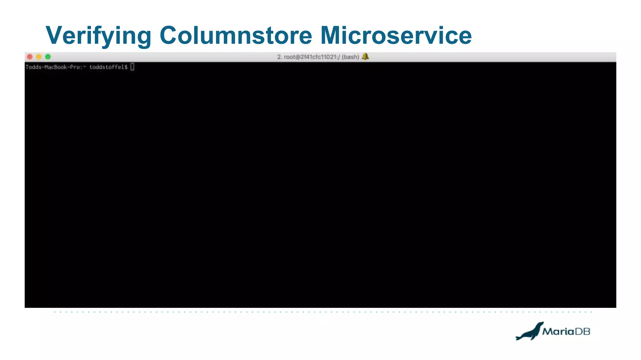 Verifying Columnstore Microservice 