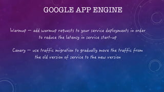 GOOGLE APP ENGINE
 