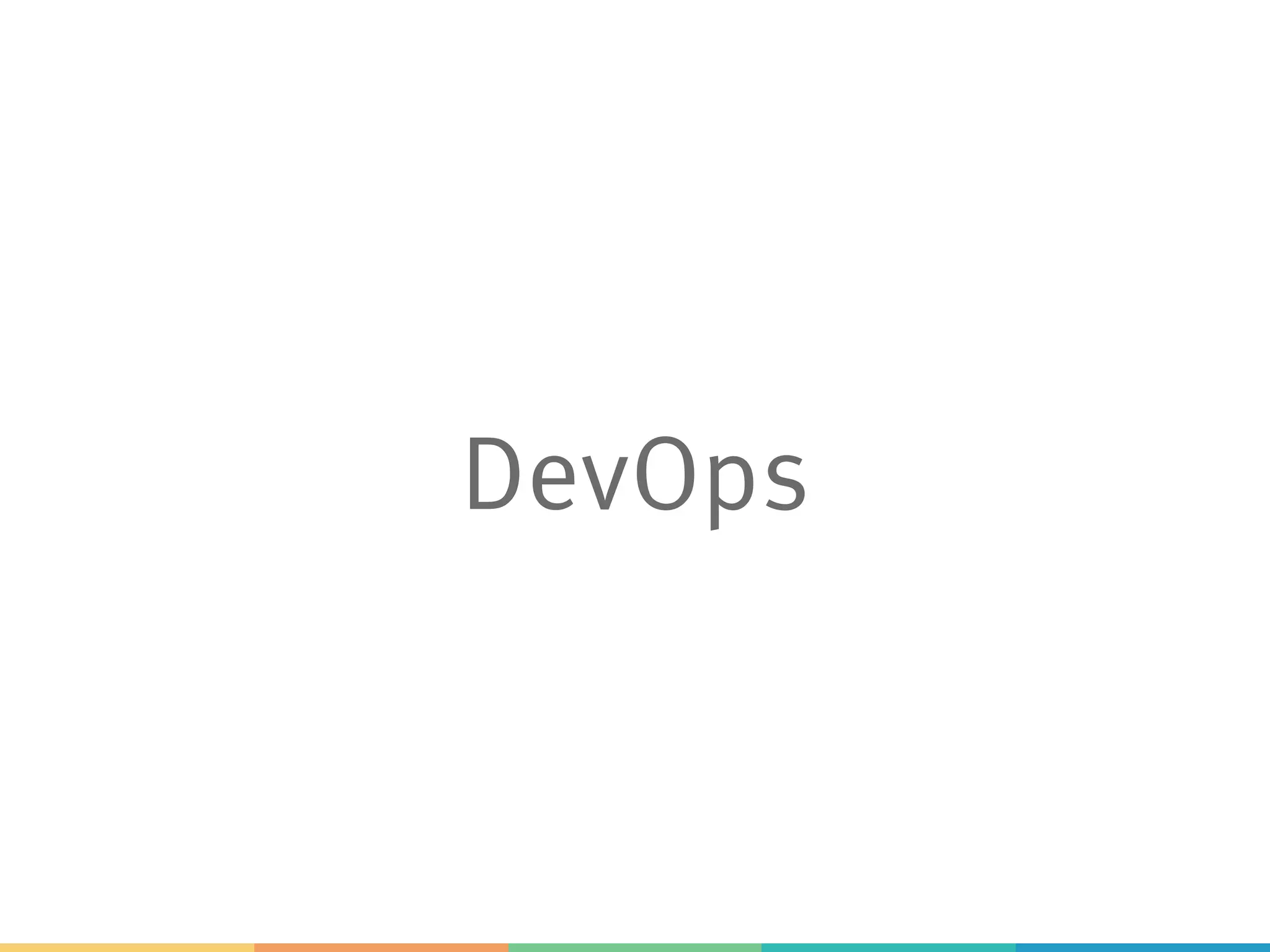 DevOps
 