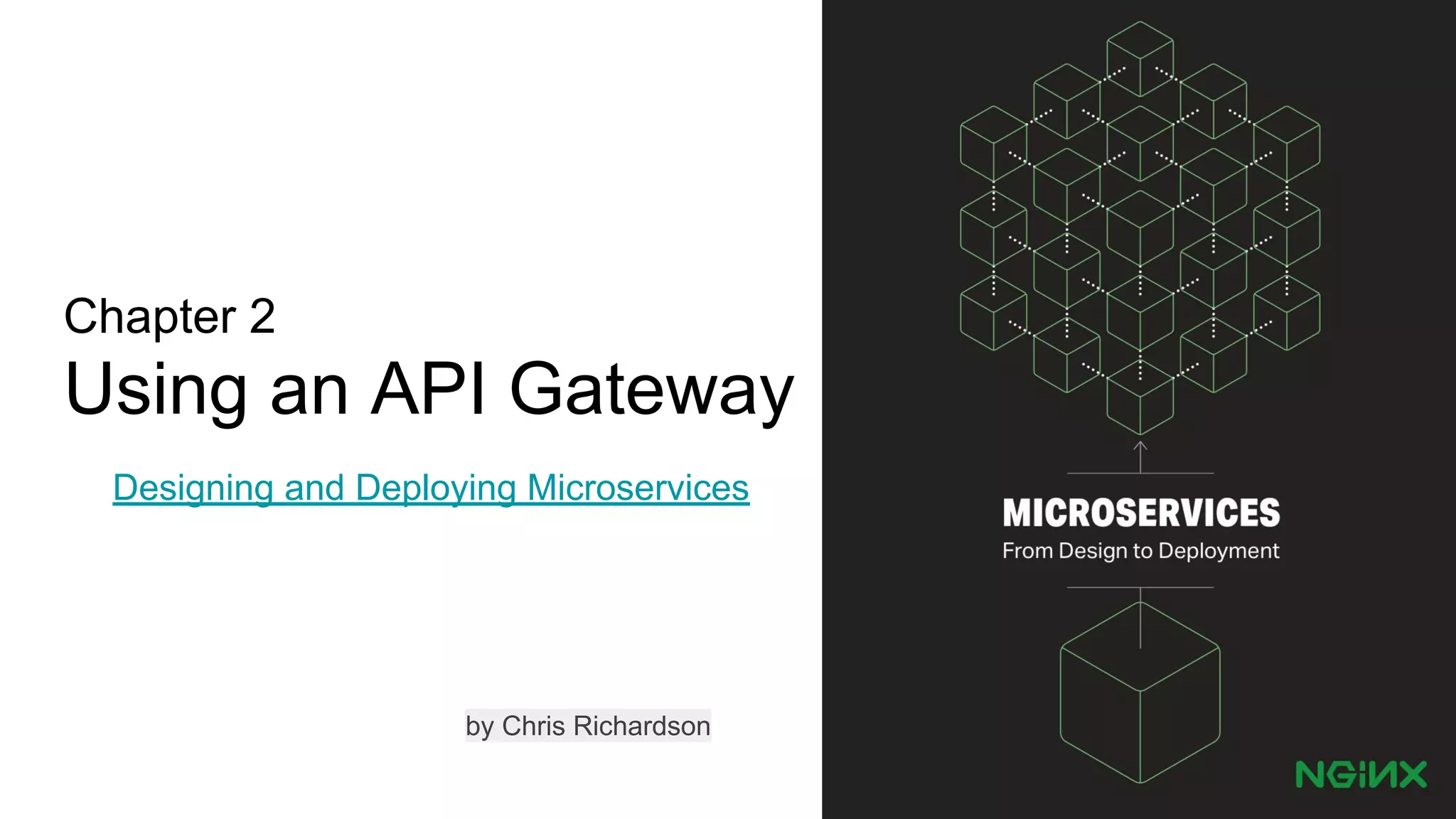 Chapter 2 Using an API Gateway Designing and Deploying Microservices 1 by Chris Richardson 