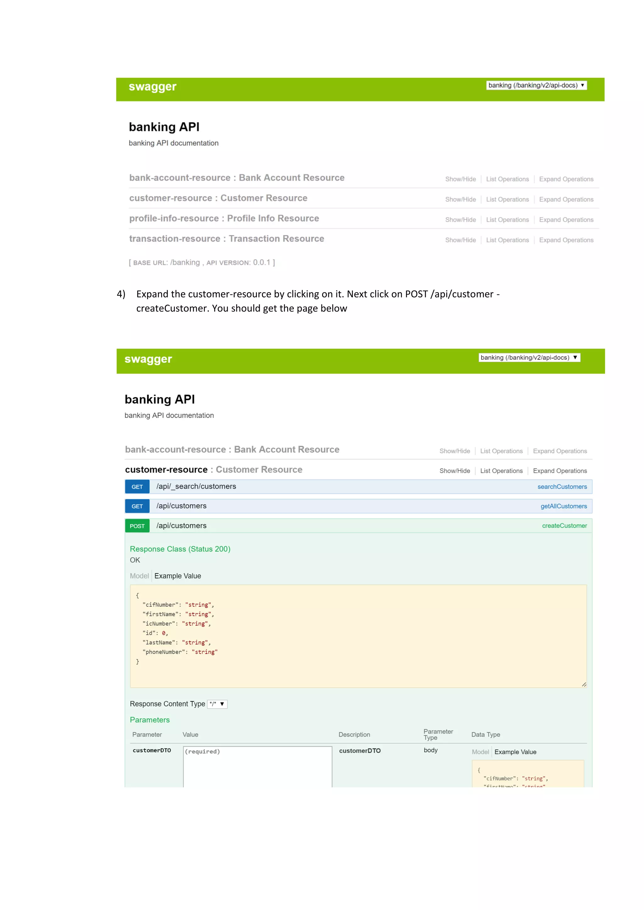 4) Expand the customer-resource by clicking on it. Next click on POST /api/customer -
createCustomer. You should get the page below
 
