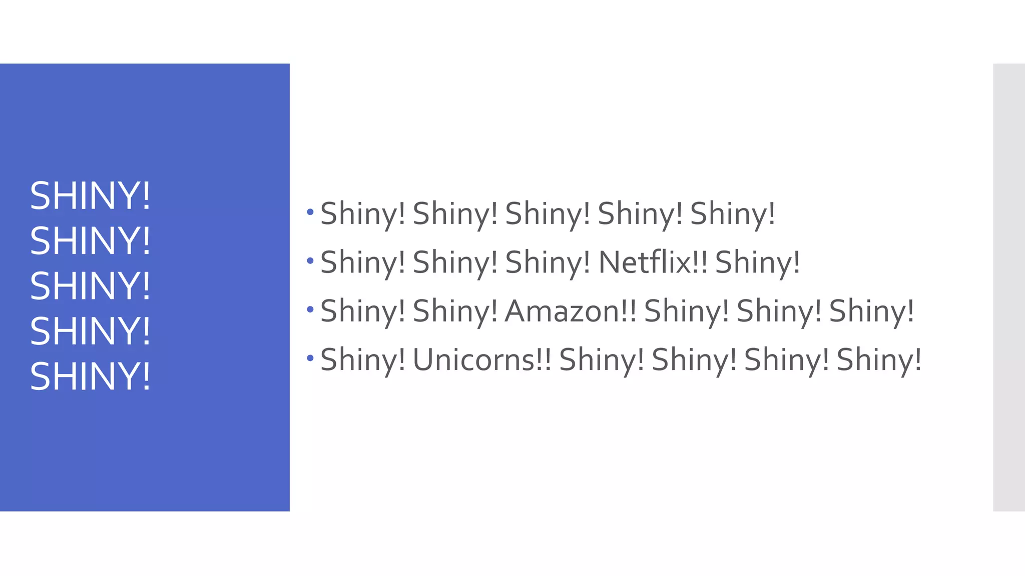 SHINY! SHINY! SHINY! SHINY! SHINY! Shiny! Shiny! Shiny! Shiny! Shiny! Shiny! Shiny! Shiny! Netflix!! Shiny! Shiny! Shiny! Amazon!! Shiny! Shiny! Shiny! Shiny! Unicorns!! Shiny! Shiny! Shiny! Shiny! 