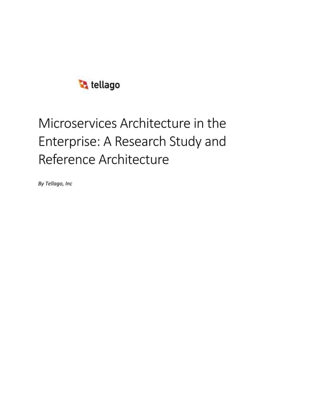 Microservices in the Enterprise: A Research Study and Reference ...