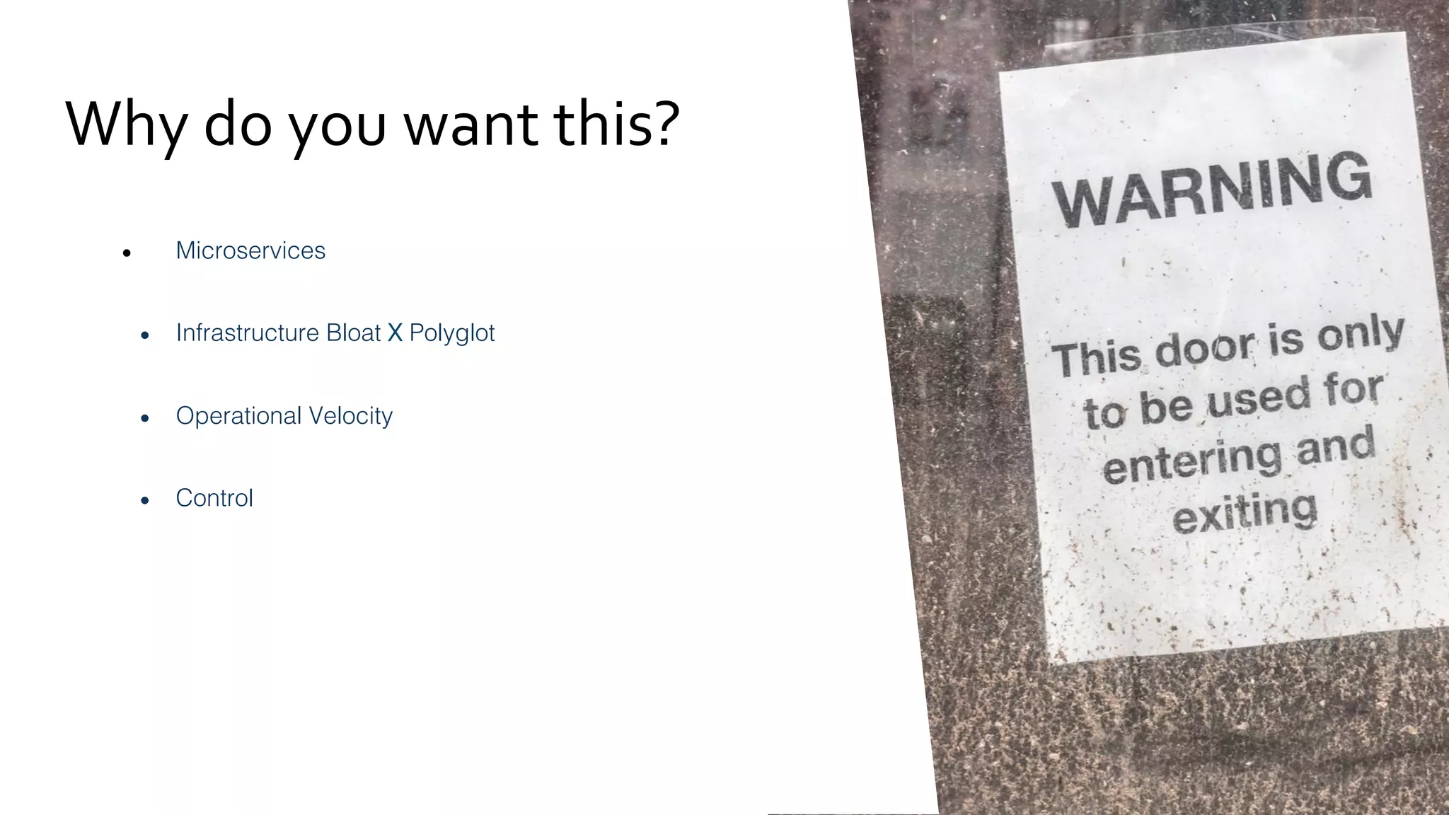 What is a ‘Service Mesh’ ?
A	network	for	services,	not	bytes	
●  Resiliency	&	Eﬃciency	
●  Traﬃc	Control	
●  Visibility	
●  Security	
●  Policy	Enforcement	
 