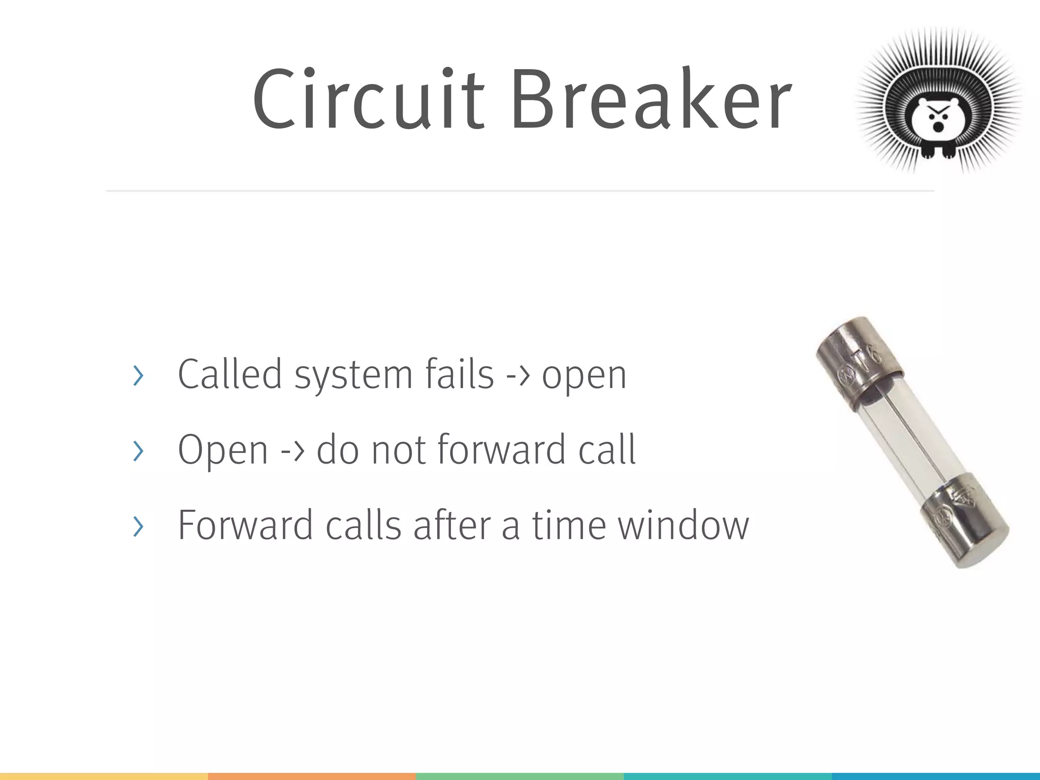 Hystrix
Configuration
> Failure Percentage
> Time window until open configurable
> Time window to reject requests
> …
> https://github.com/Netflix/Hystrix/wiki/Con
figuration
 