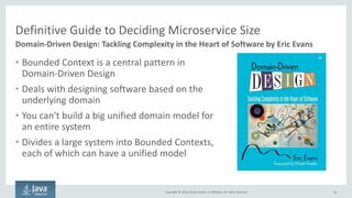 Copyright © 2016, Oracle and/or its affiliates. All rights reserved.
“Micro” in Microservices != Runtime Weight
16
Microservices tend to use smaller runtimes but you can use what you have today
Middleware
Module 1 Module 2 Module N
Datastore
Must support the
requirements of
ALL modules
Fully Featured Runtimes
That Support All Use Cases
Middleware
Module 1
Datastore
Must support the
requirements of
one module
Light Runtimes That
Do One Thing
Monoliths Microservices
 