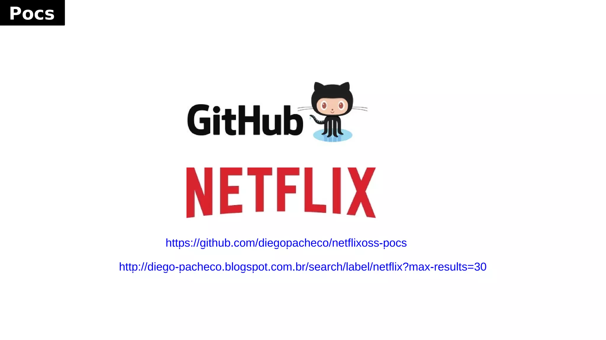Pocs
https://github.com/diegopacheco/netflixoss-pocs
http://diego-pacheco.blogspot.com.br/search/label/netflix?max-results=30
 