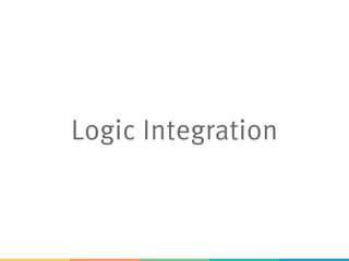 Logic Integration
 