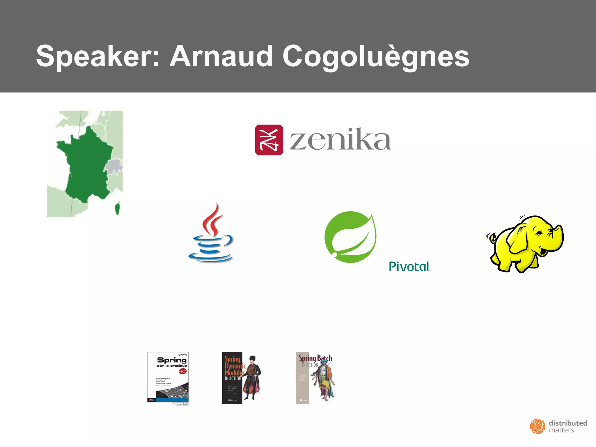 Speaker: Arnaud Cogoluègnes
 