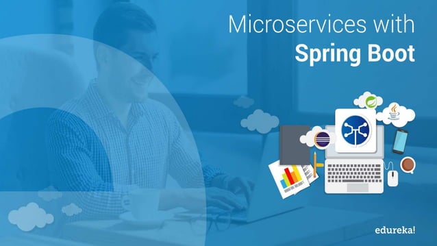 Microservices with Spring Boot Tutorial | Edureka | PDF