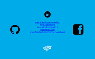 www.linkedin.com/in/velrino
www.velrino.com
www.github.com/velrino
hi@velrino.com
www.facebook.com/velrino.magalhaes
 