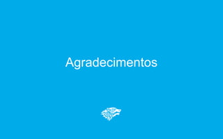Agradecimentos
 