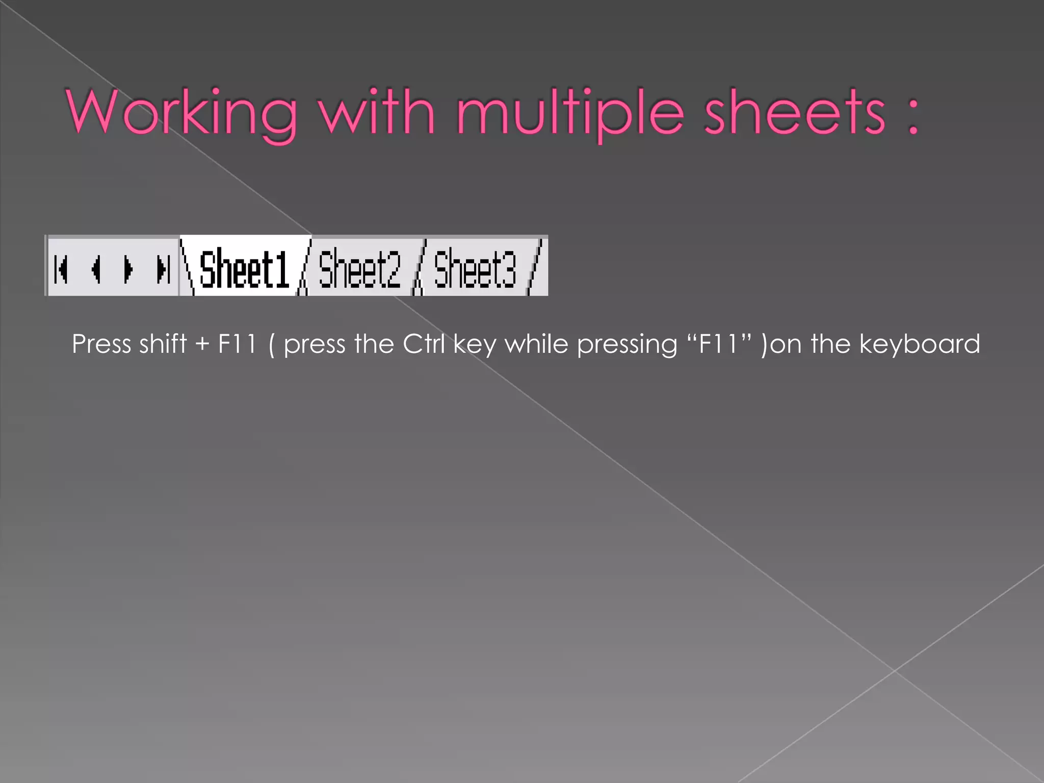 Press shift + F11 ( press the Ctrl key while pressing “F11” )on the keyboard
 
