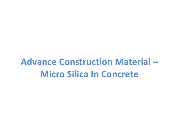 Micro Silica In Concrete micro-silica-in-concrete