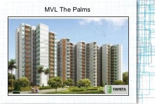 MVL The Palms
 