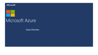 Azure Overview
 