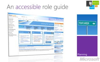 Millennial



An accessible role guide
                                Careers

                           engage   Y
                                    develop
 