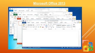 Microsoft Office 2013 
 