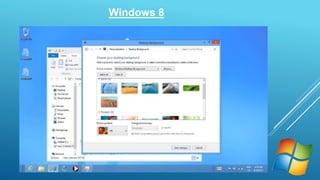 Windows 8 
 