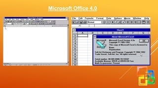 Microsoft Office 4.0 
 