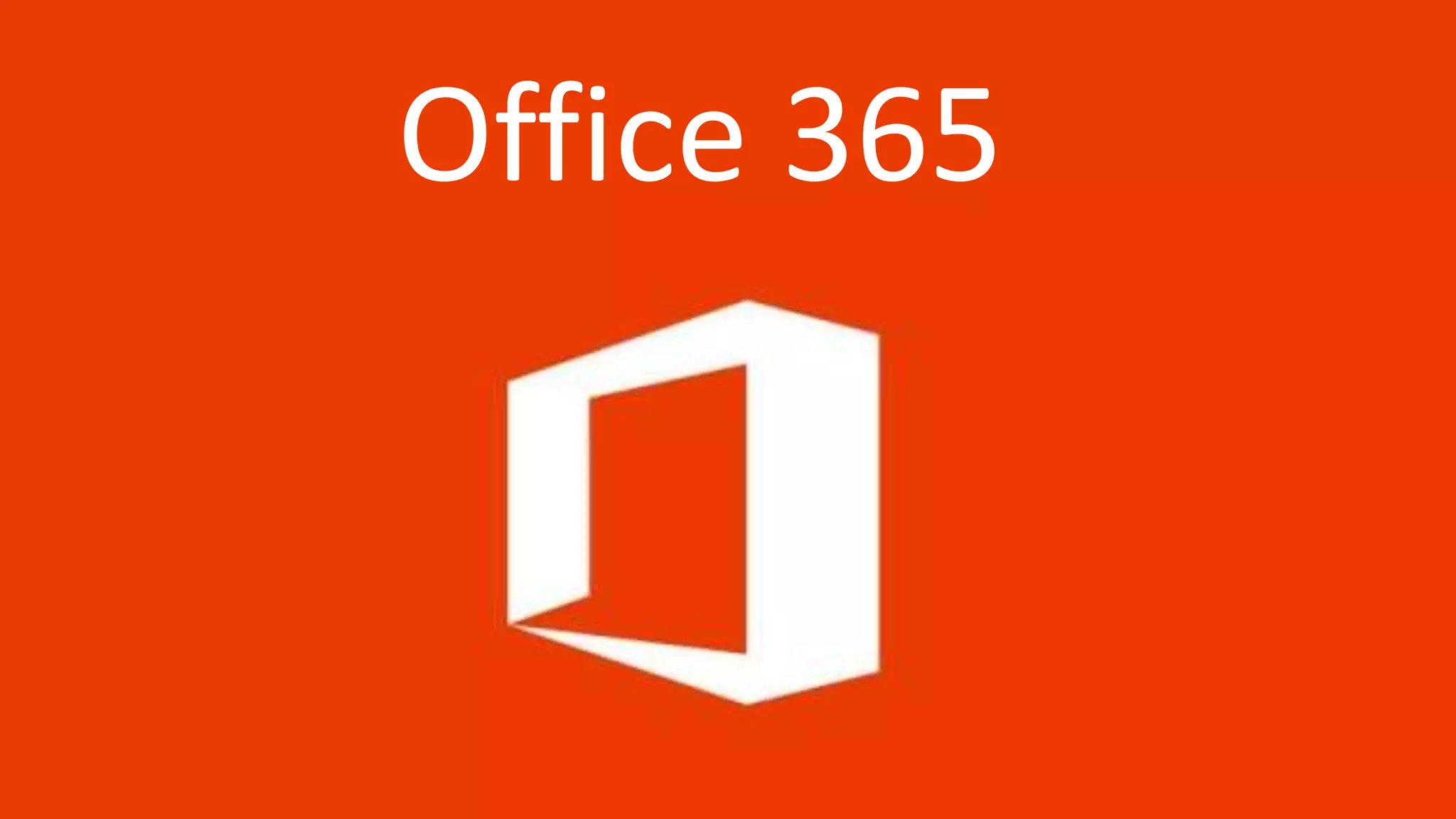 Office 365
 