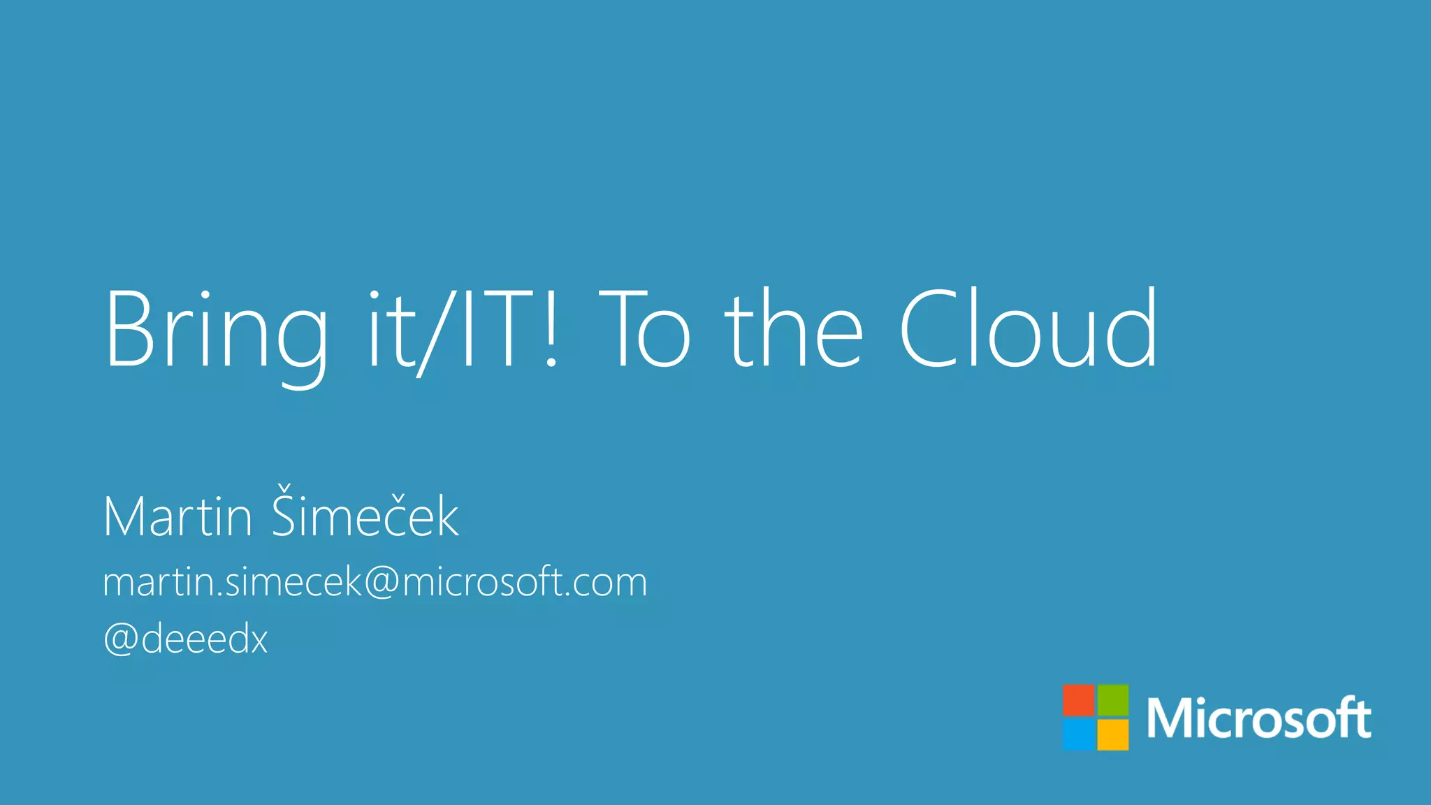 Martin Simecek, Microsoft	