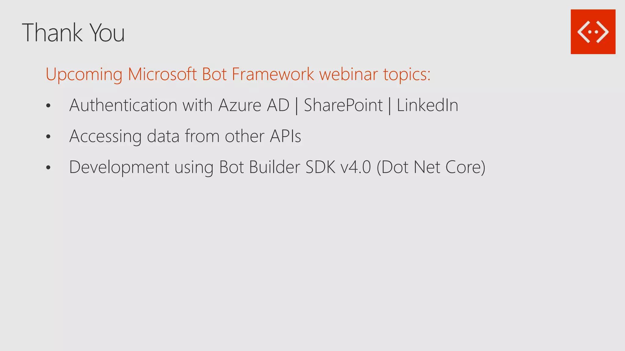 Getting started with microsoft bot framework ppt