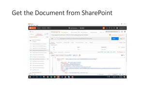 Get the Document from SharePoint
 