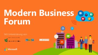 # 
Modern Business 
Forum 
$ 
Mit Unterstützung von 
 