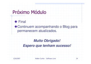 Microsoft Power Point   Modulo 8   Software Livre