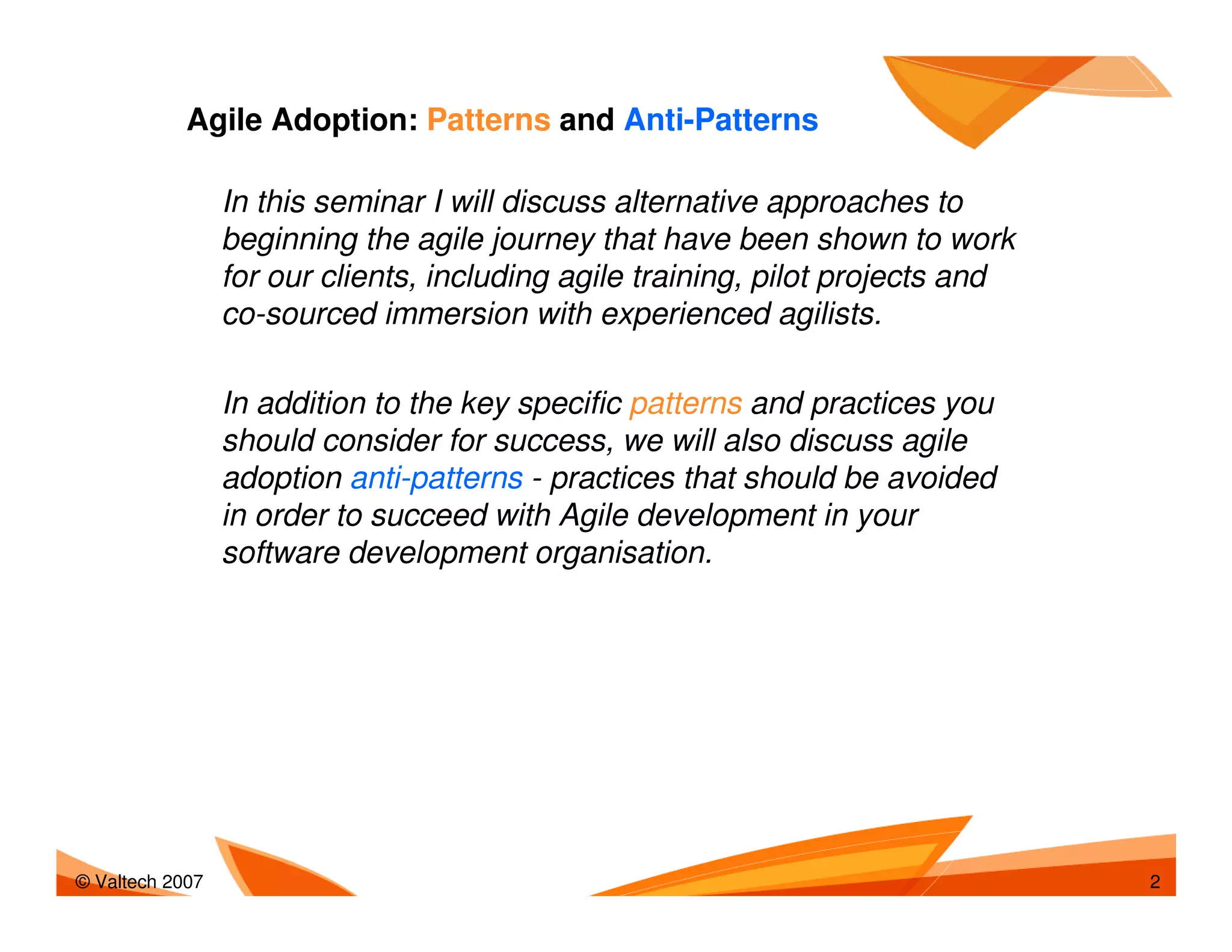 Agile Adoption Patterns And Antipatterns