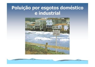 Microsoft Power Point   Aula (3)   áGua E Impacto Ambiental