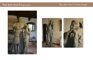 Pope John Paul II Prayer Garden