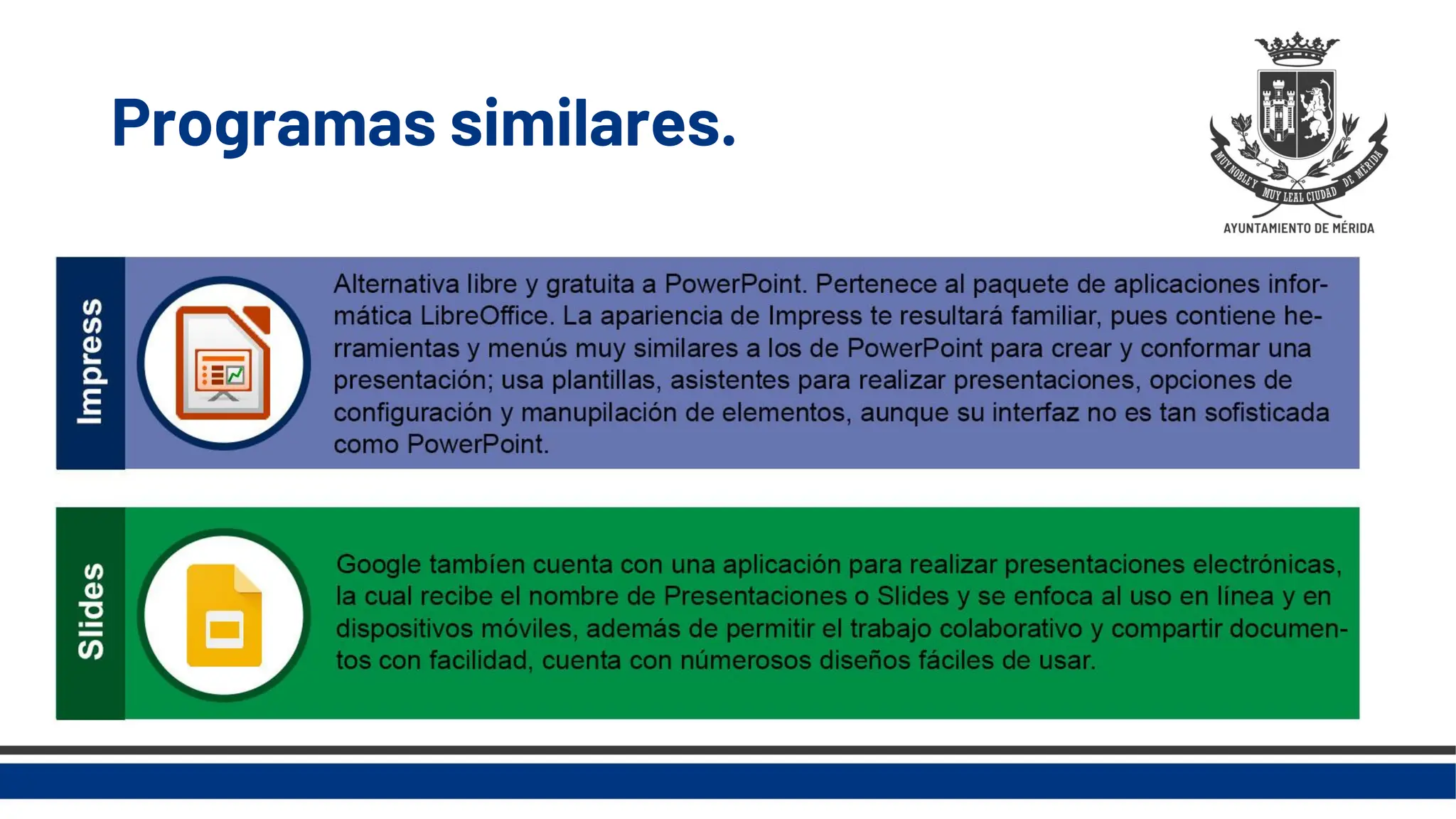 Programas similares.
 