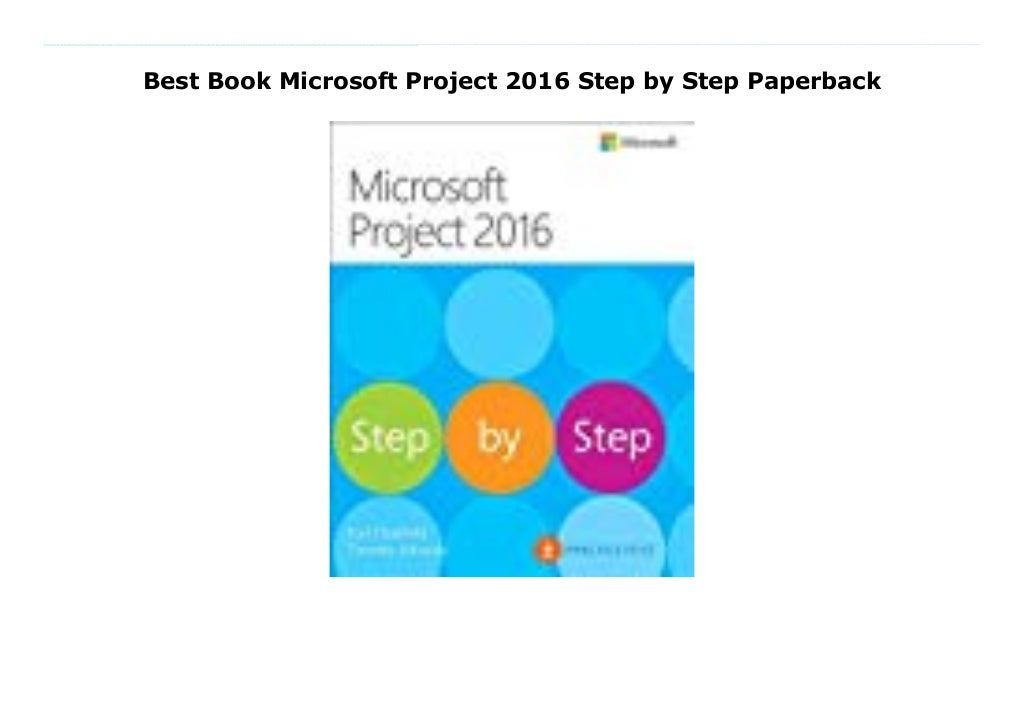 Best Book Microsoft Project 2016 Step by Step Paperback