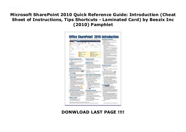 Microsoft SharePoint 2010 Quick Reference Guide: Introduction (Cheat ...
