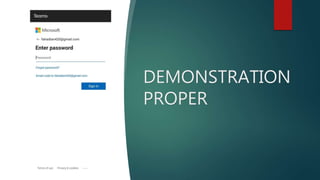 DEMONSTRATION
PROPER
 