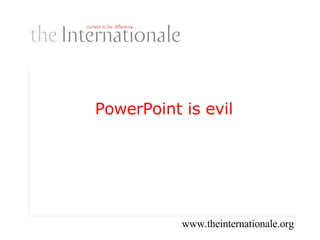 PowerPoint is evil 