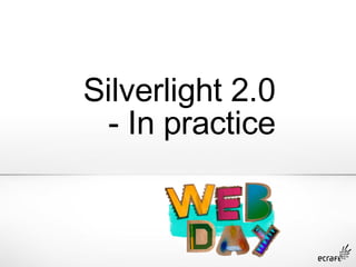Silverlight 2.0 - In practice 